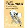 PUEBLO Y POLITICA LA CONSTRUCCION DE UNA REPUBLICA