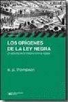 LOS ORIGENES DE LA LEY NEGRA