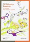 MATEMATICA, MAESTRO! UN CONCIERTO PARA NÚMEROS Y ORQUESTA