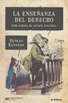 LA ENSEÑANZA DEL DERECHO COMO FORMA DE ACCION POLITICA