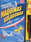 MAQUINAS VOLADORAS.(100% KLUTZ)