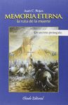 MEMORIA ETERNA, LA RUTA DE LA MUERTE - VIAJES EN L