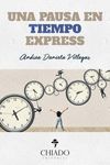 UNA PAUSA EN TIEMPO EXPRESS