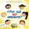 ¿POR QUE SOY DIFERENTE? (DE LOS 4 A LOS 6 AÑOS)