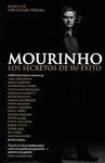 MOURINHO - LOS SECRETOS DE SU EXITO