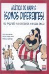 ATLETICO DE MADRID-SOMOS DIFERENTES