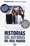 HISTORIAS DEL AUTOBUS DEL REAL MADRID