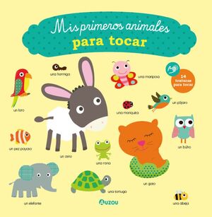 MIS PRIMEROS ANIMALES PARA TOCAR