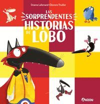 LAS SORPRENDENTES HISTORIAS DEL LOBO