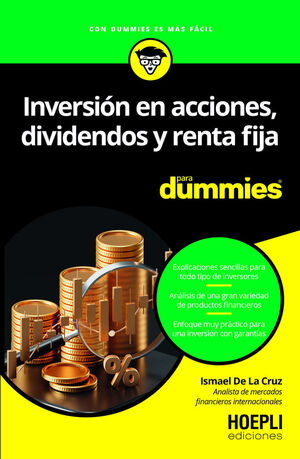 INVERSIÓN EN ACCIONES, DIVIDENDOS Y RENTA FIJA PARA DUMMIES
