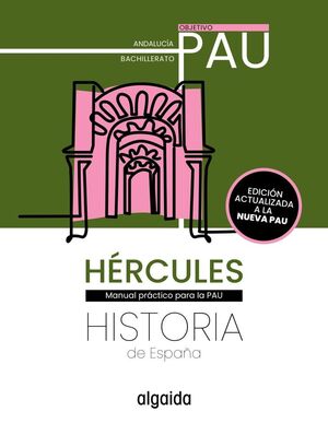 HÉRCULES. ANDALUCÍA. 2026. HISTORIA DE ESPAÑA. PAU.