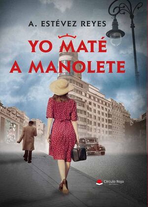 YO MATÉ A MANOLETE (2ª ED.)