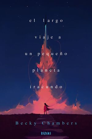 EL LARGO VIAJE A UN PEQUEÑO PLANETA IRACUNDO