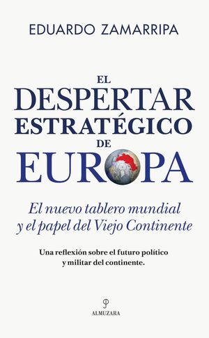 EL DESPERTAR ESTRATÉGICO DE EUROPA