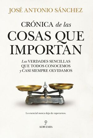 CRÓNICA DE LAS COSAS QUE IMPORTAN