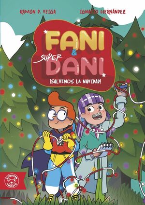 FANI Y DANI . AVENTURAS EN LA NIEVE. ¡SALVEMOS LA NAVIDAD!