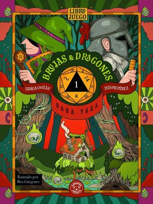 BRUJAS Y DRAGONES. BABA YAGA