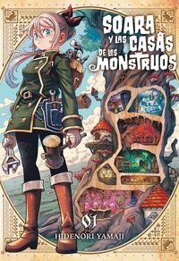 SOARA Y LAS CASAS DE LOS MOSNTRUOS, VOL. 1
