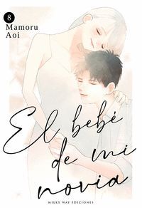 EL BEBÉ DE MI NOVIA VOL. 8