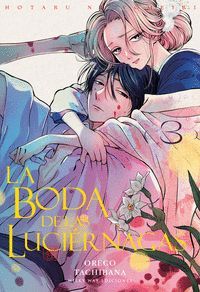 LA BODA DE LAS LUCIÉRNAGAS VOL. 3