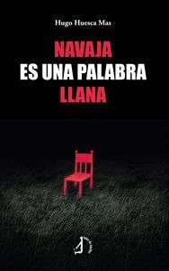 NAVAJA ES UNA PALABRA LLANA