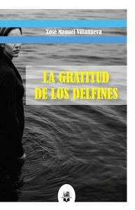 LA GRATITUD DE LOS DELFINES