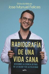 RADIOGRAFÍA DE UNA VIDA SANA