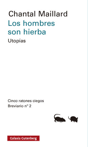 LOS HOMBRES SON HIERBA
