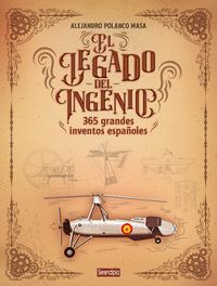 EL LEGADO DEL INGENIO