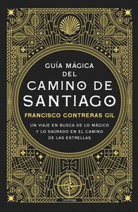 GUIA MAGICA DEL CAMINO DE SANTIAGO
