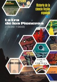 HISTORIA DE LA CIENCIA FICCION ESPAÑOLA I