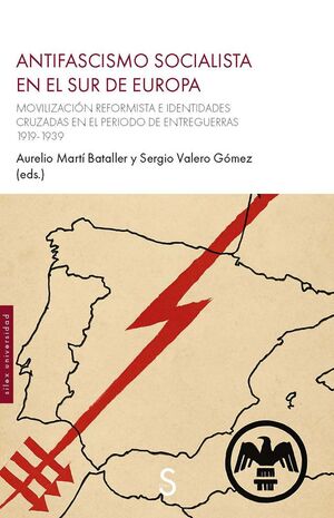 ANTIFASCISMO SOCIALISTA EN EL SUR DE EUROPA