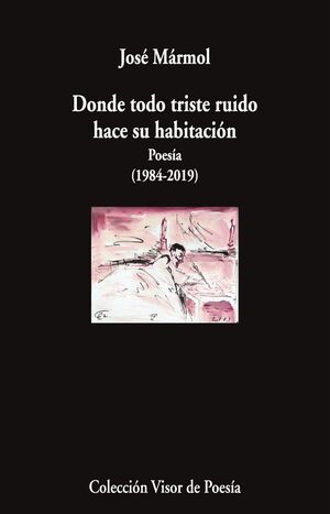DONDE TODO TRISTE RUIDO HACE SU HABITACIÓN