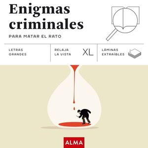 ENIGMAS CRIMINALES PARA MATAR EL RATO (XL)