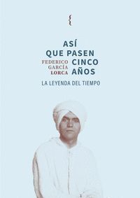 ASÍ QUE PASEN CINCO AÑOS