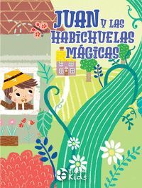 HISTORIAS VIVAS: JUAN Y LAS HABICHUELAS MÁGICAS