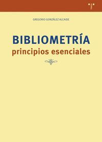 BIBLIOMETRIA: PRINCIPIOS ESENCIALES