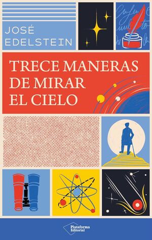 TRECE MANERAS DE MIRAR AL CIEL
