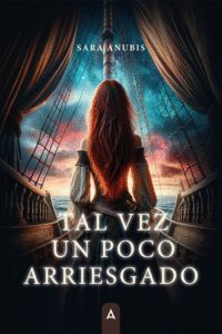TAL VEZ UN POCO ARRIESGADO