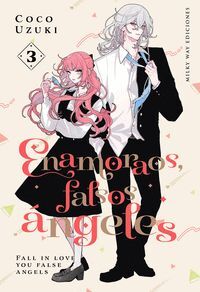 ENAMORAOS,FALSOS ÁNGELES, VOL. 3