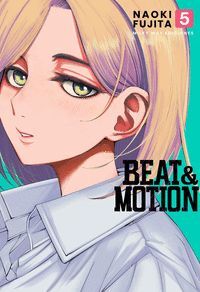 BEAT & MOTION, VOL. 5