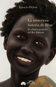 LA MISTERIOSA HISTORIA DE BHAR