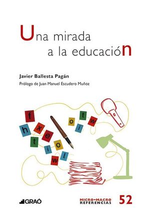 UNA MIRADA A LA EDUCACIÓN