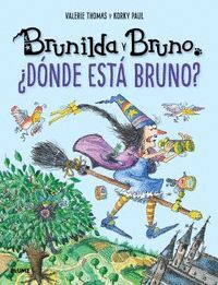 BRUNILDA Y BRUNO. ¿DÓNDE ESTÁ BRUNO?