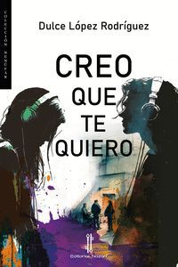 CREO QUE TE QUIERO