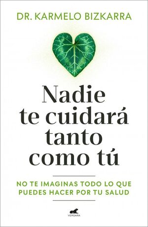 NADIE TE CUIDARÁ TANTO COMO TÚ
