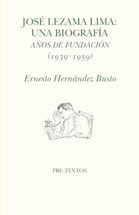 JOSÉ LEZAMA LIMA. UNA BIOGRAFIA II