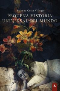 PEQUEÑA HISTORIA UNIVERSAL DEL MUNDO