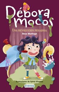DÉBORA MOCOS. UNA REVOLUCIÓN PEGAJOSA.