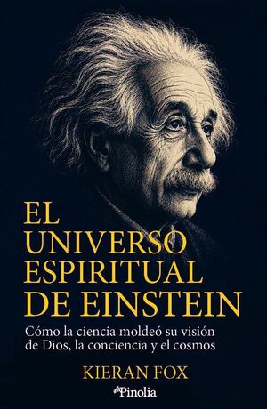 EL UNIVERSO ESPIRITUAL DE EINSTEIN